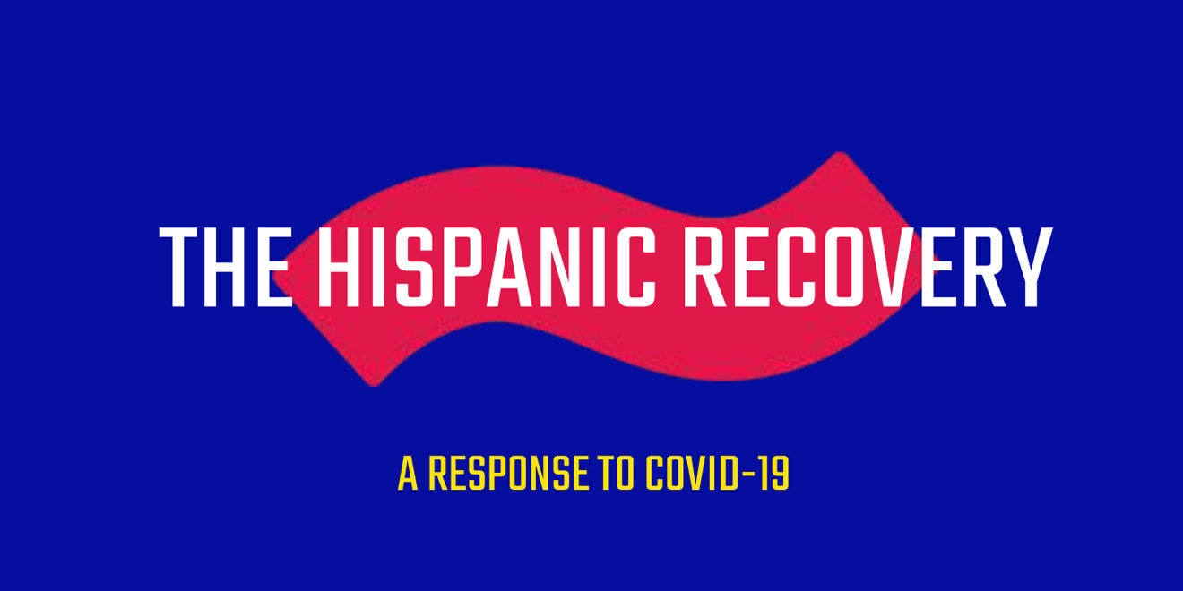 Text with a red eñe that says 'The Hispanic Recovery' and 'A response to COVID-19'