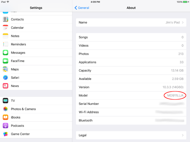 In go to About in the Settings app, you can find the model number of your iPad—which you'll need to use a search engine to translate into the human-friendly version used in the compatibility list.