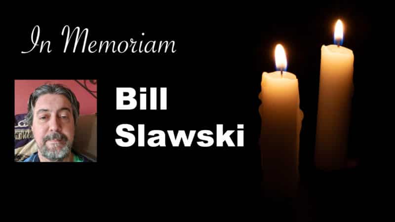 Bill Slawski in memoriam